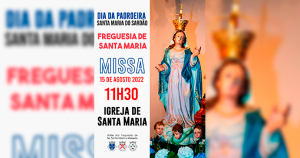 Read more about the article UFSSMM | Dia da Padroeira – Santa Maria do Sardão